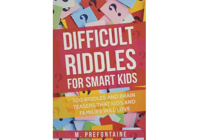 Difficult Riddles For Smart Kids: 300 Difficult Riddles And Brain Teasers Families Will Love: Volume 1