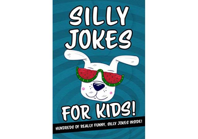 Silly Jokes For Kids by Freddy Frost